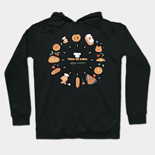 Time to bake! Hoodie